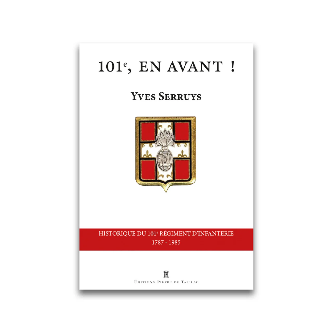 101e, en avant ! - Editions Pierre de Taillac