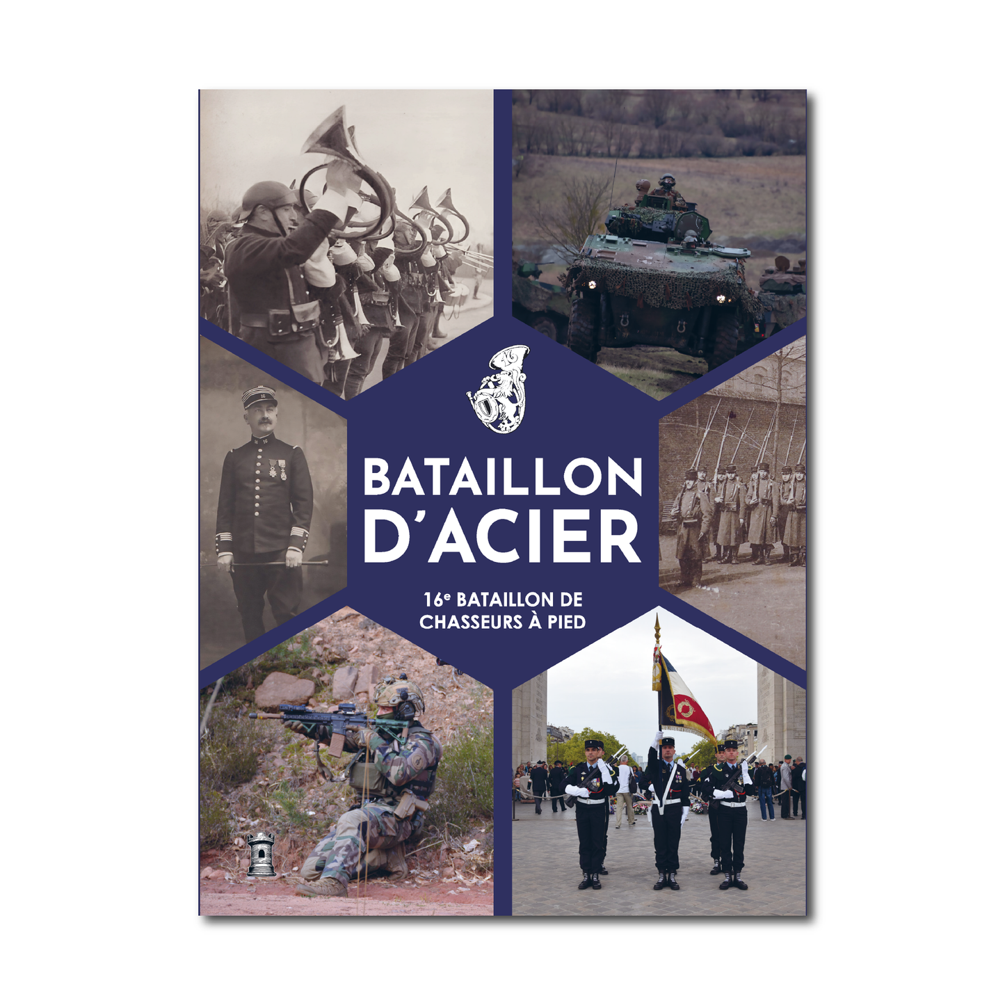 Bataillon d'Acier - 16e Bataillon de Chasseurs à Pied