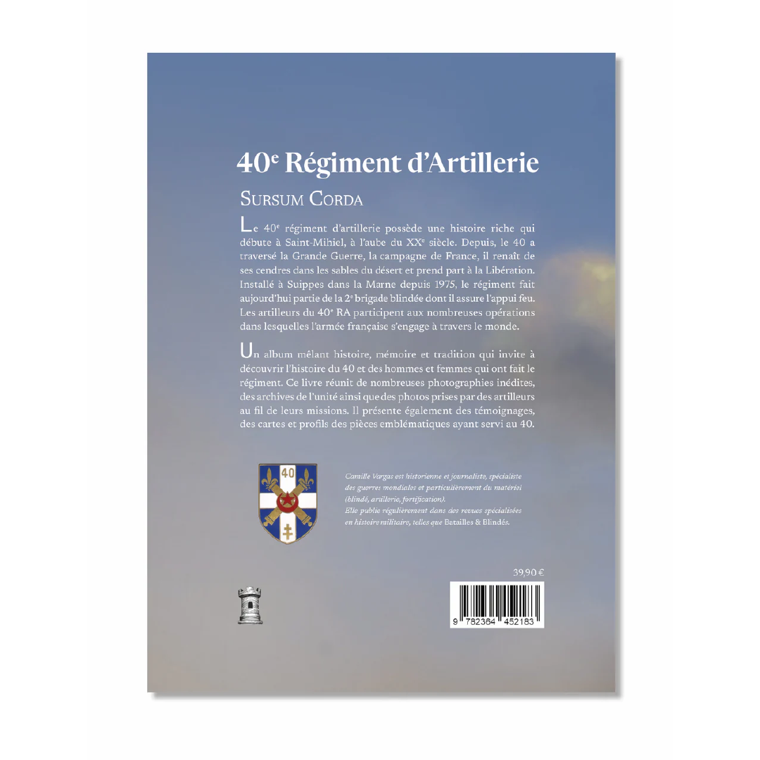 40e Régiment d'Artillerie - Editions Pierre de Taillac