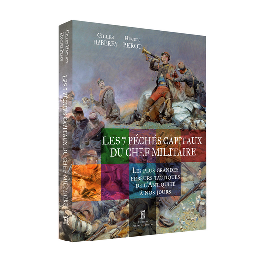 Les 7 péchés capitaux du chef militaire