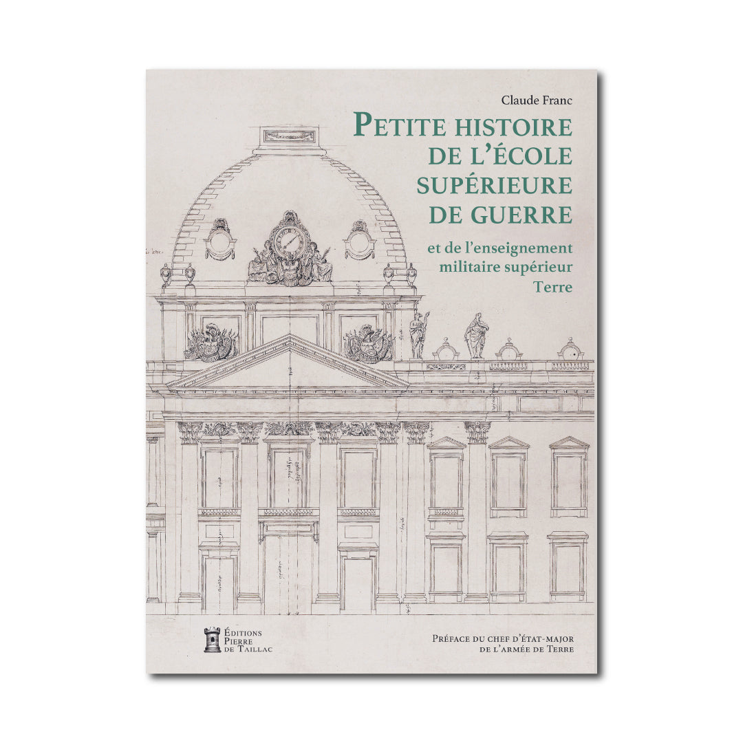 Petite histoire de l'école supérieure de guerre