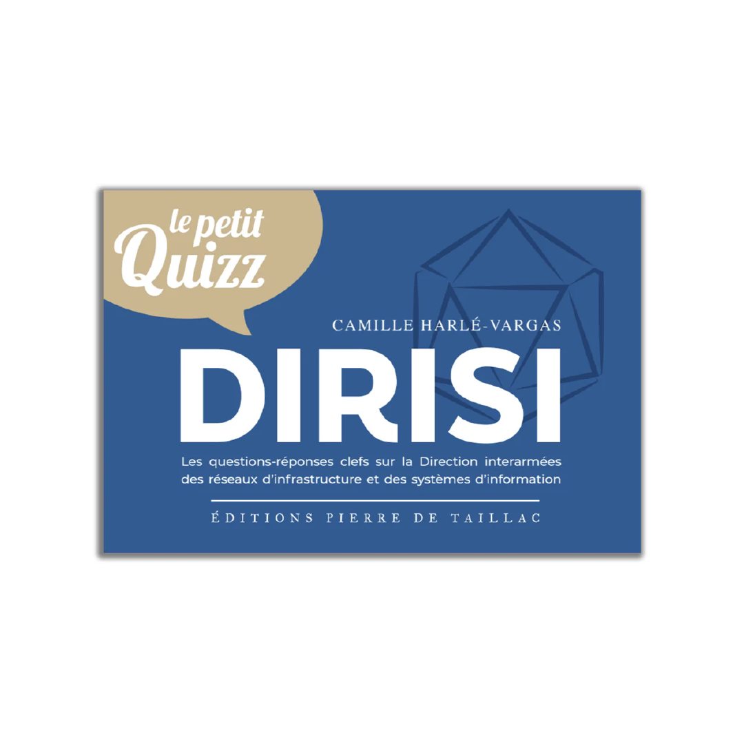 Le Petit Quizz de la DIRISI - Editions Pierre de Taillac