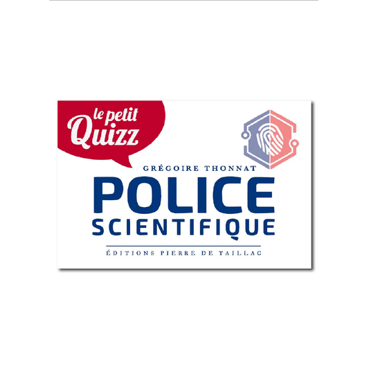 Le Petit Quizz de la Police Scientifique - Editions Pierre de Taillac