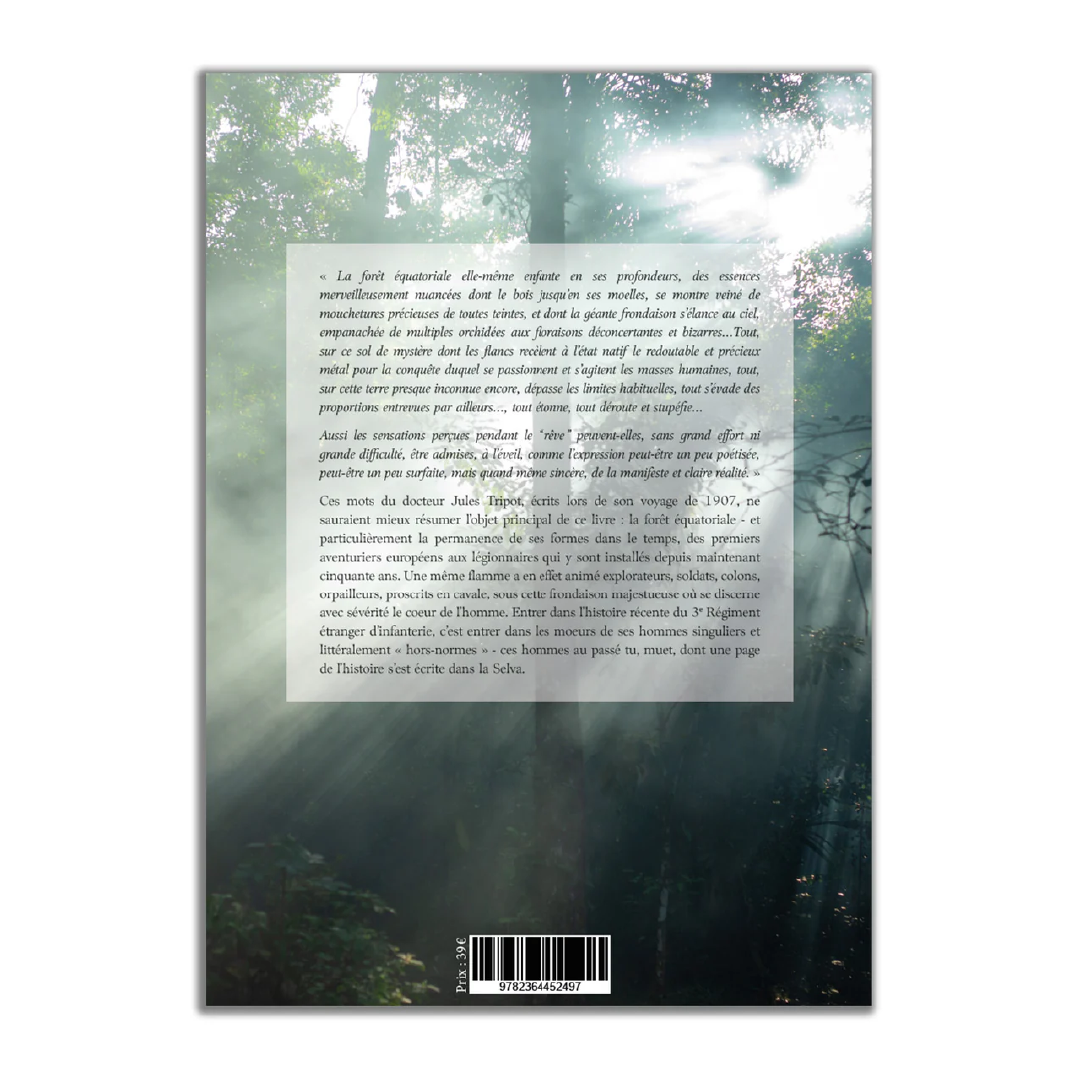 Selva - Le 3e régiment étranger d'infanterie en Guyane - Editions Pierre de Taillac