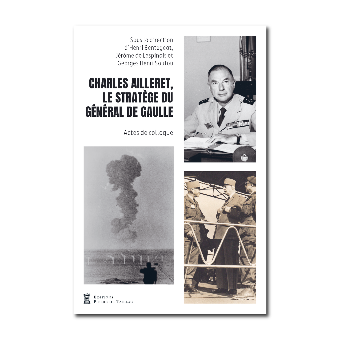 Charles Ailleret, le stratège du général de Gaulle