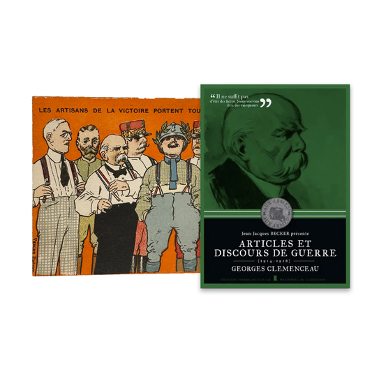 Artisans de la victoire & Articles et discours de guerre – Georges Clemenceau