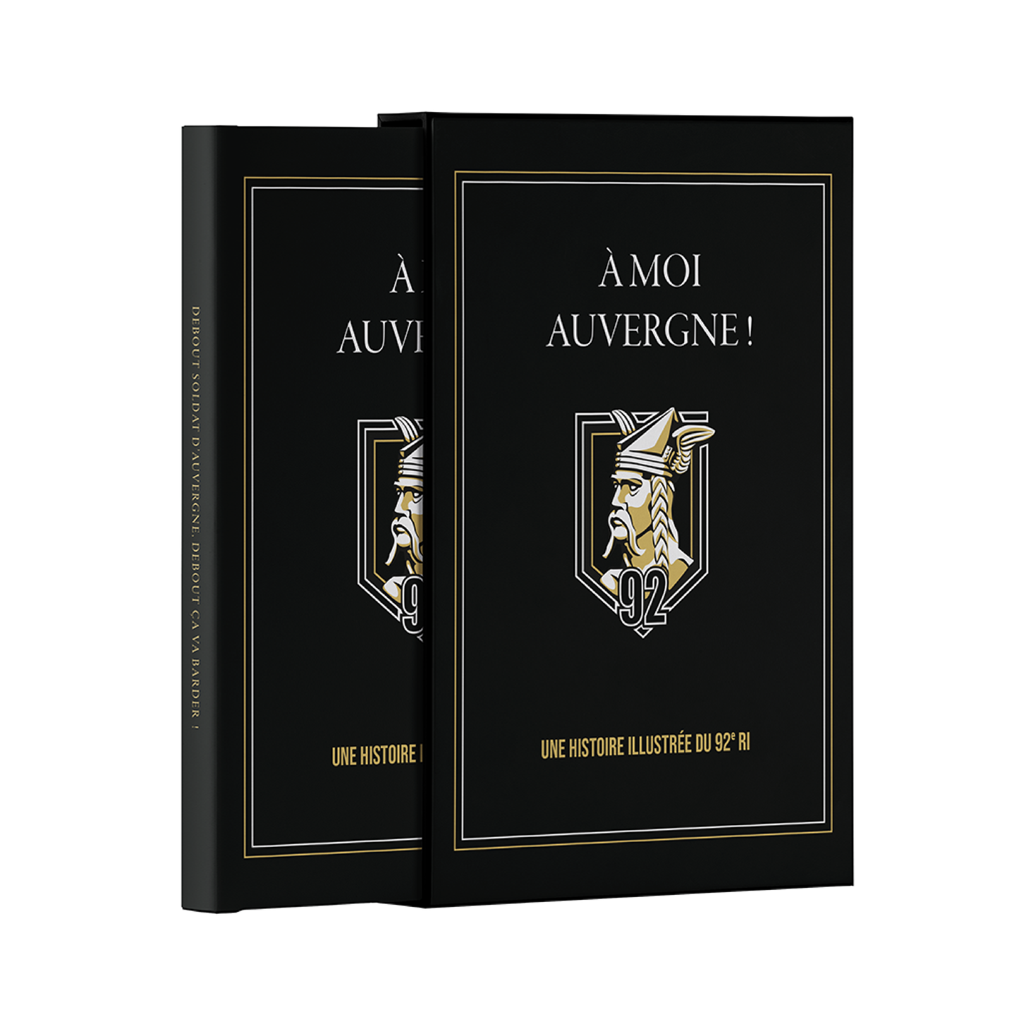 À moi, Auvergne ! - Une histoire illustrée du 92e régiment d'infanterie - Coffret prestige