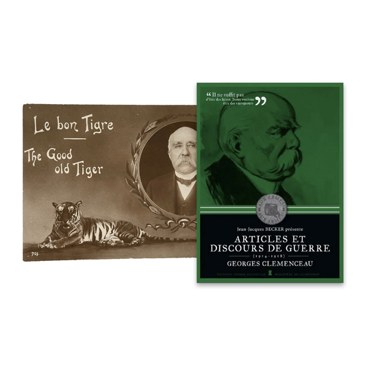 Le bon tigre & Articles et discours de guerre – Georges Clemenceau