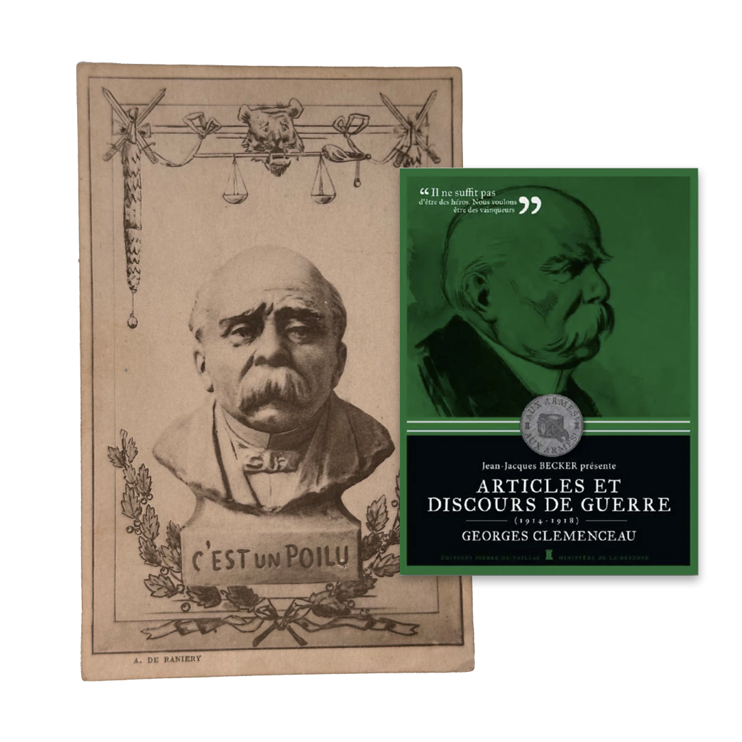 C'est un poilu & Articles et discours de guerre – Georges Clemenceau
