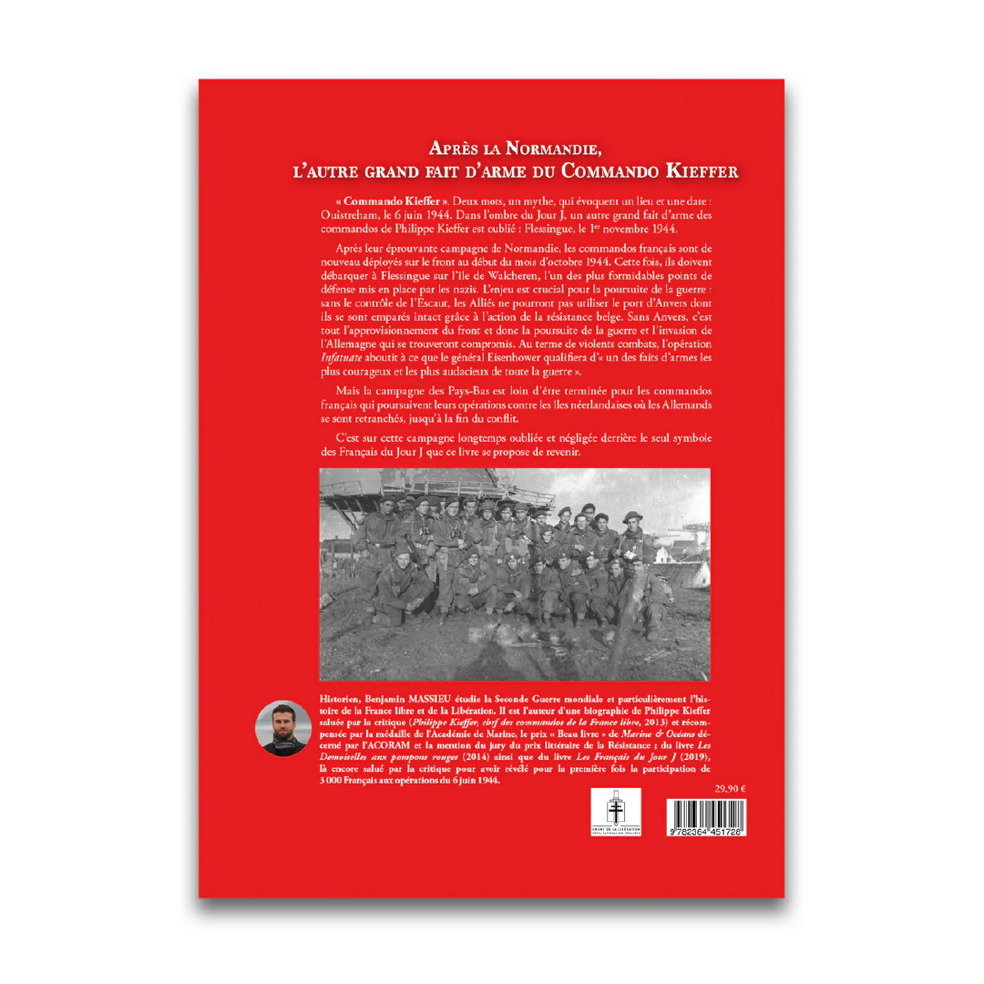 Commando Kieffer, la campagne oubliée, Pays-Bas 1944-1945 - Editions Pierre de Taillac