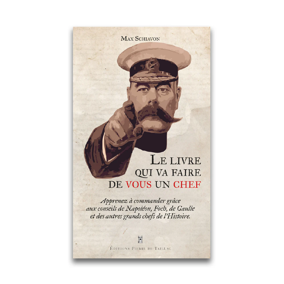 Le livre qui va faire de vous un chef - Editions Pierre de Taillac