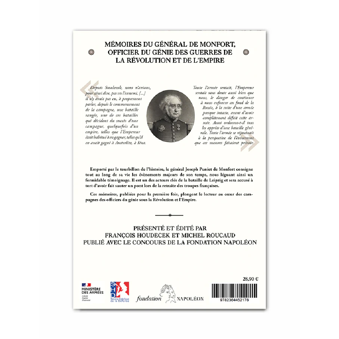 « Je pris, sans hésiter, la cocarde tricolore… » - Mémoires du général Joseph Puniet de Monfort, officier du génie des guerres de la Révolution et de l’Empire (1774-1815). - Editions Pierre de Taillac