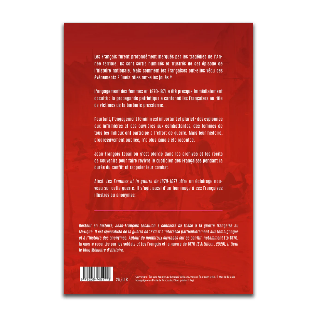 Les Femmes et la Guerre de 1870-1871 - Editions Pierre de Taillac