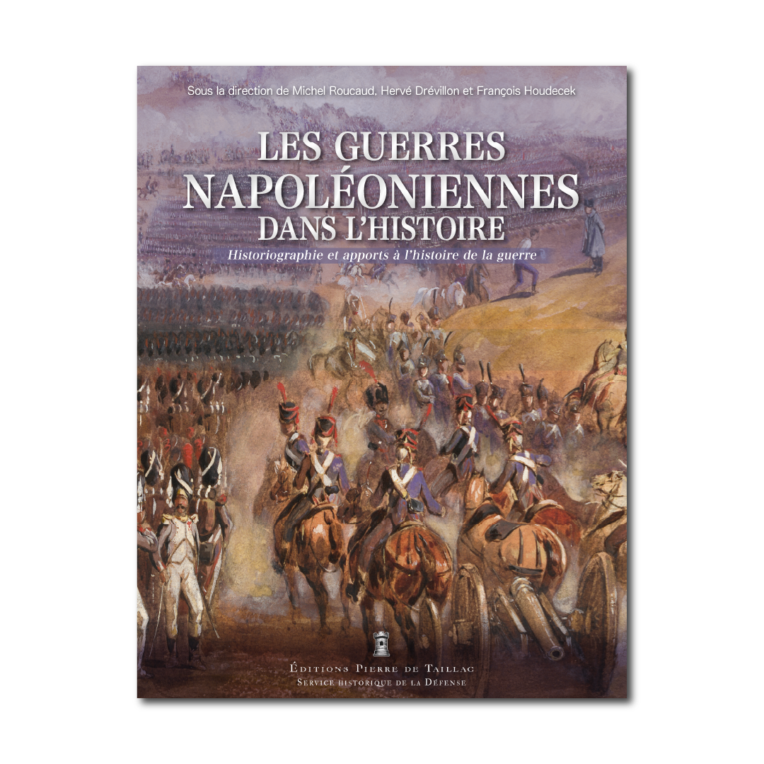 Les guerres napoléoniennes dans l'histoire