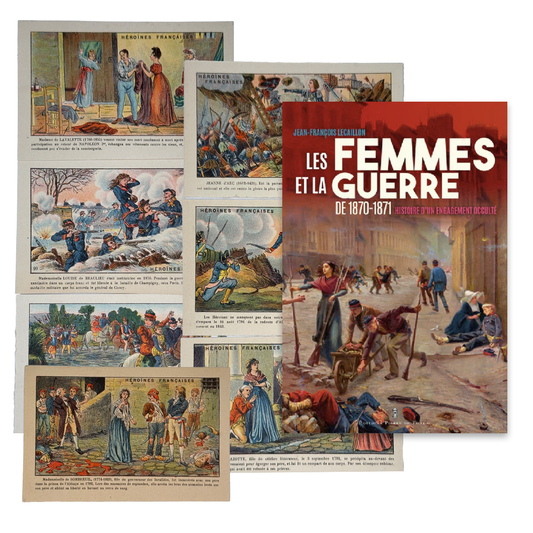 Cartes Héroïnes françaises 1 & Les Femmes et la Guerre de 1870-1871