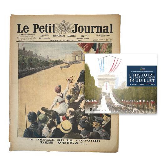 Le Petit Journal & L'histoire du défilé militaire du 14 juillet à Paris, depuis 1880