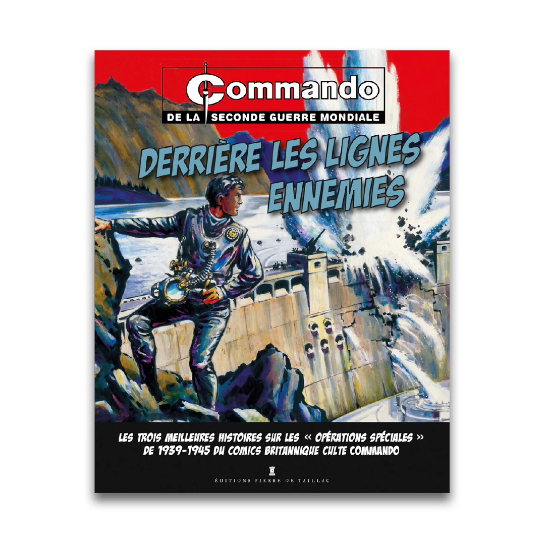 Derrière les lignes ennemies - Editions Pierre de Taillac