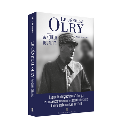 Le Général Olry - Vainqueur des Alpes