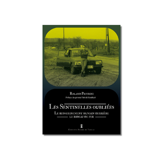 Les Sentinelles oubliées - Editions Pierre de Taillac