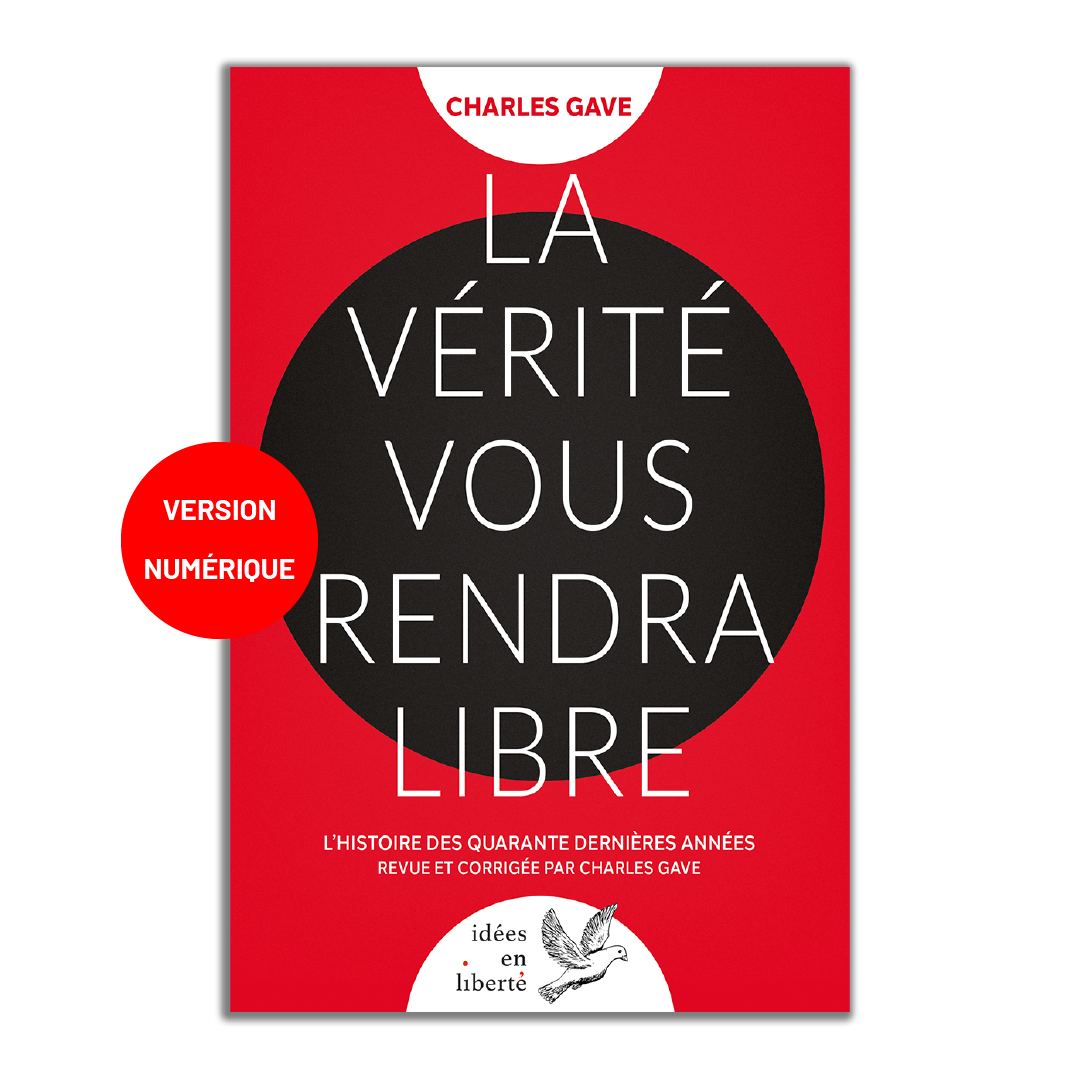 La Vérité vous rendra libre - version numérique - Editions Pierre de Taillac