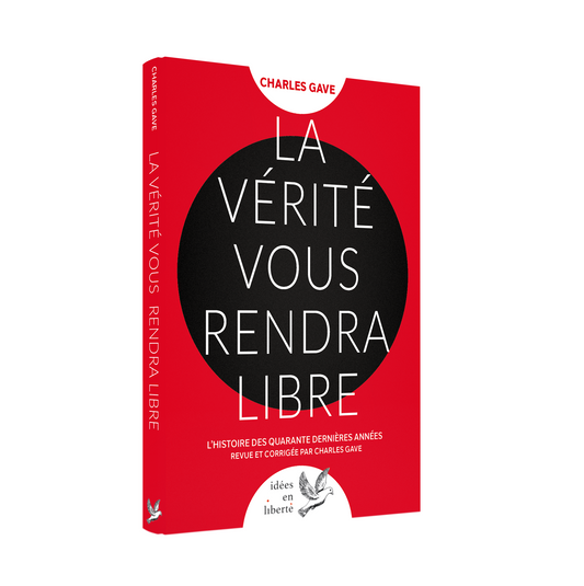 La Vérité vous rendra libre