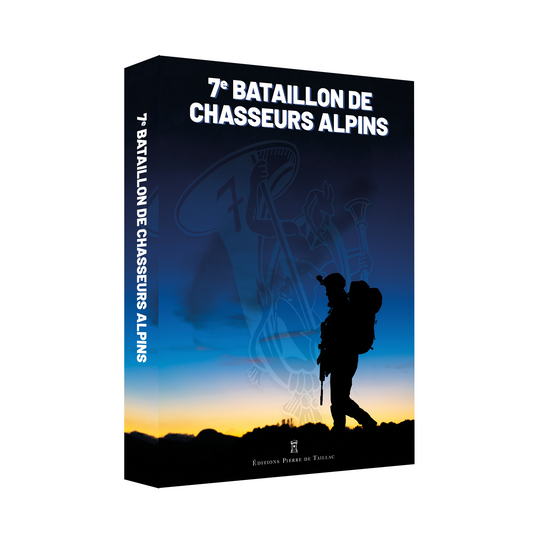 Le 7e bataillon de chasseurs alpins - Nouvelle édition