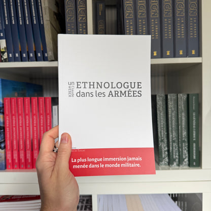 Un ethnologue dans les armées
