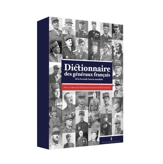 Dictionnaire des généraux français de la Seconde Guerre mondiale