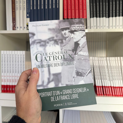 Le général Catroux - Un militaire bien diplomate