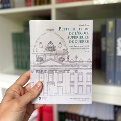 Petite histoire de l'école supérieure de guerre