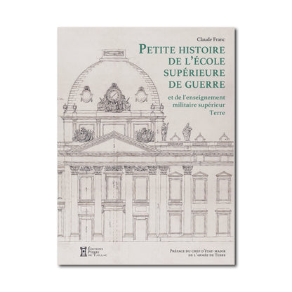 Petite histoire de l'école supérieure de guerre