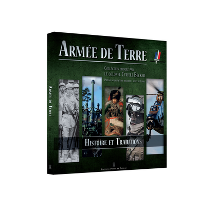 Armée de Terre - Histoires et Traditions