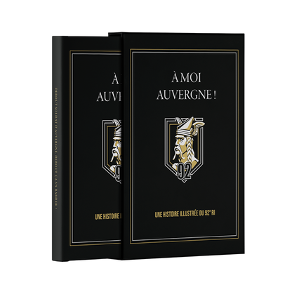 À moi, Auvergne ! - Une histoire illustrée du 92e régiment d'infanterie - Coffret prestige