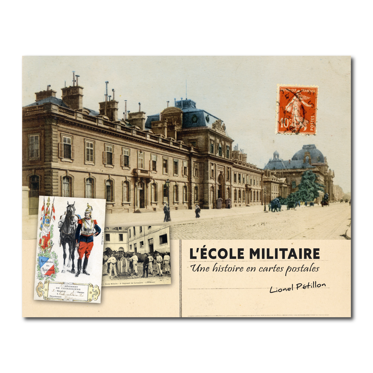 L'école militaire, une histoire en cartes postales