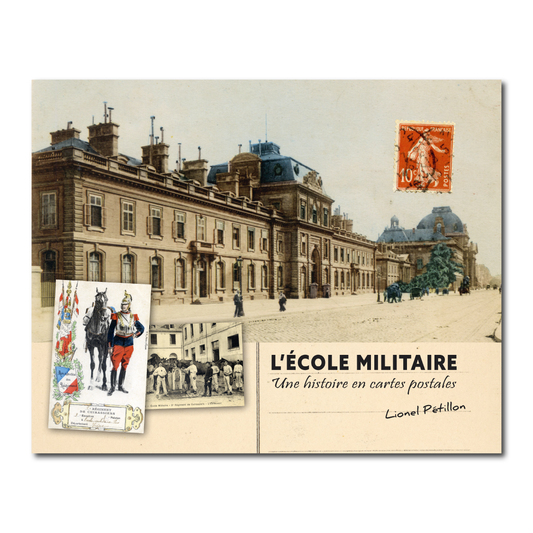 L'École militaire, une histoire en cartes postales