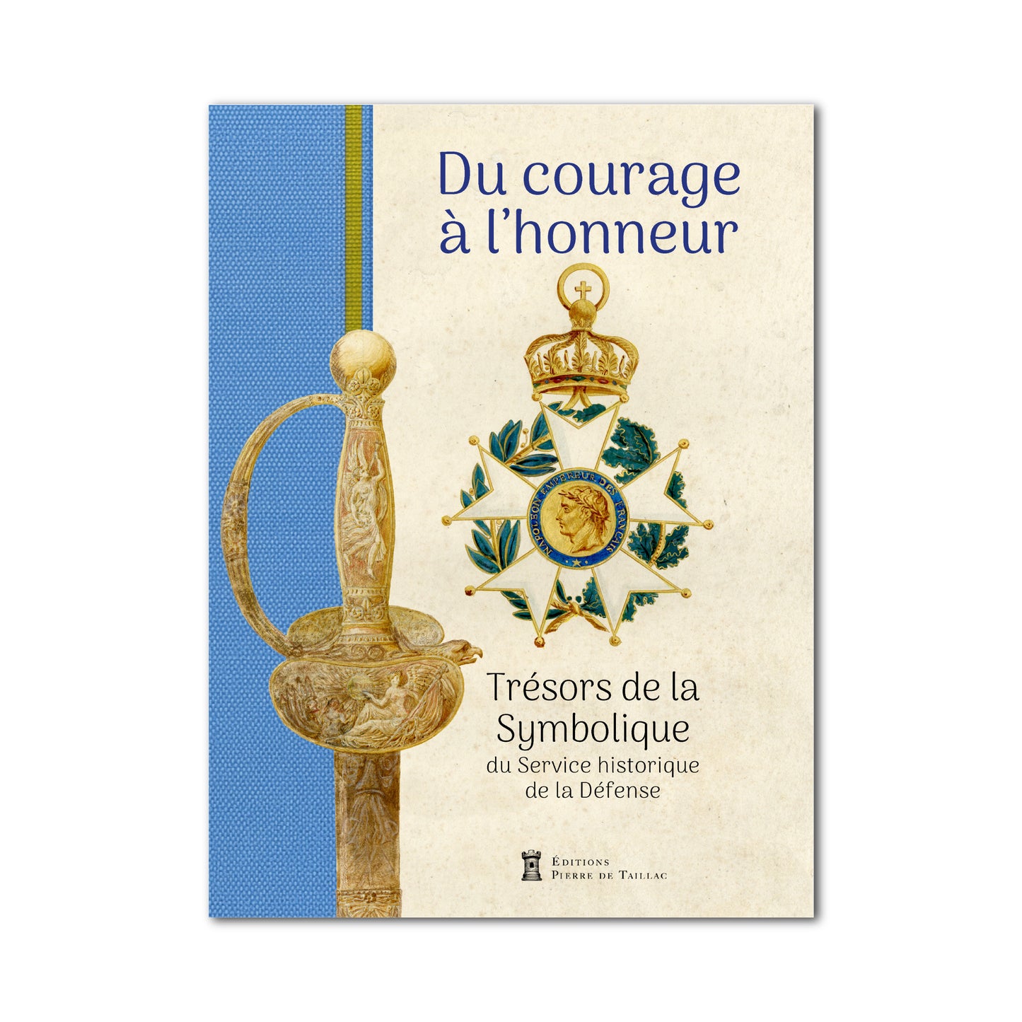 Du courage à l'honneur