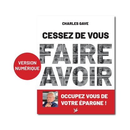 Cessez de vous faire avoir ! - version numérique