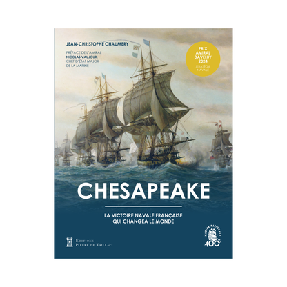 Chesapeake - La victoire navale française qui changea le monde