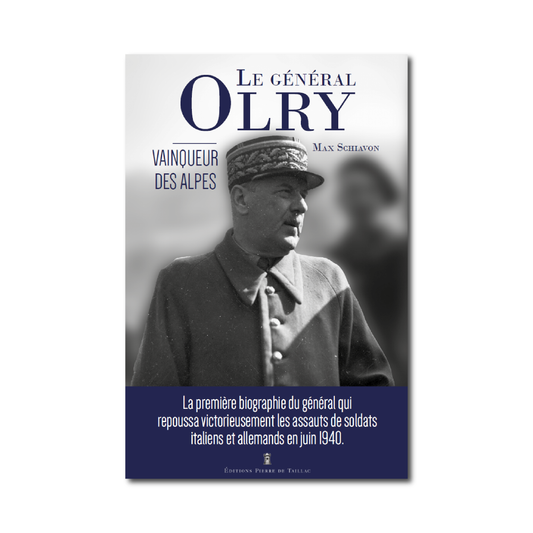 Le Général Olry - Vainqueur des Alpes