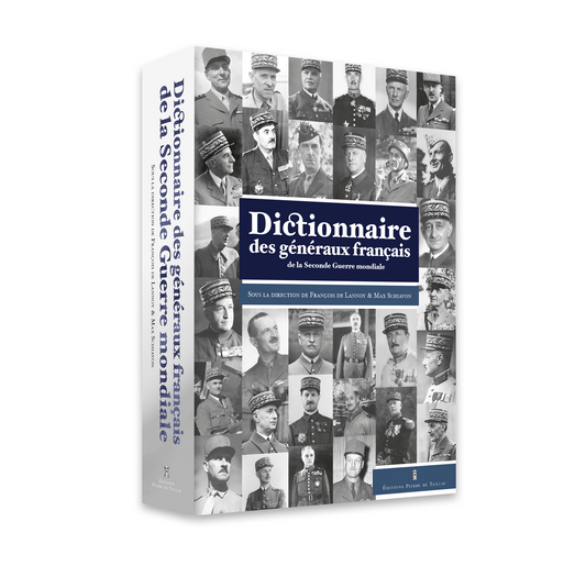 Dictionnaire des généraux français de la Seconde Guerre mondiale