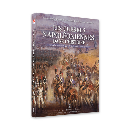 Les guerres napoléoniennes dans l'histoire