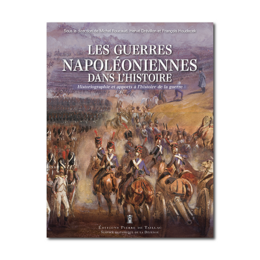 Les guerres napoléoniennes dans l'histoire