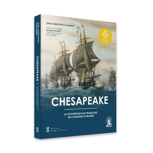 Chesapeake - La victoire navale française qui changea le monde