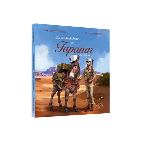 La véritable histoire de Tapanar, Le légionnaire