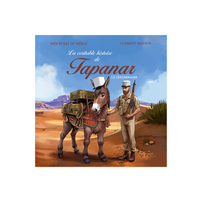 La véritable histoire de Tapanar, Le légionnaire