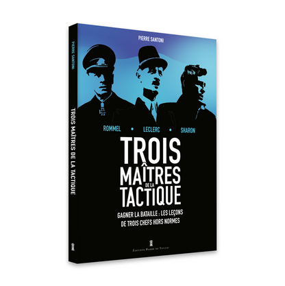 Trois maîtres de la tactique