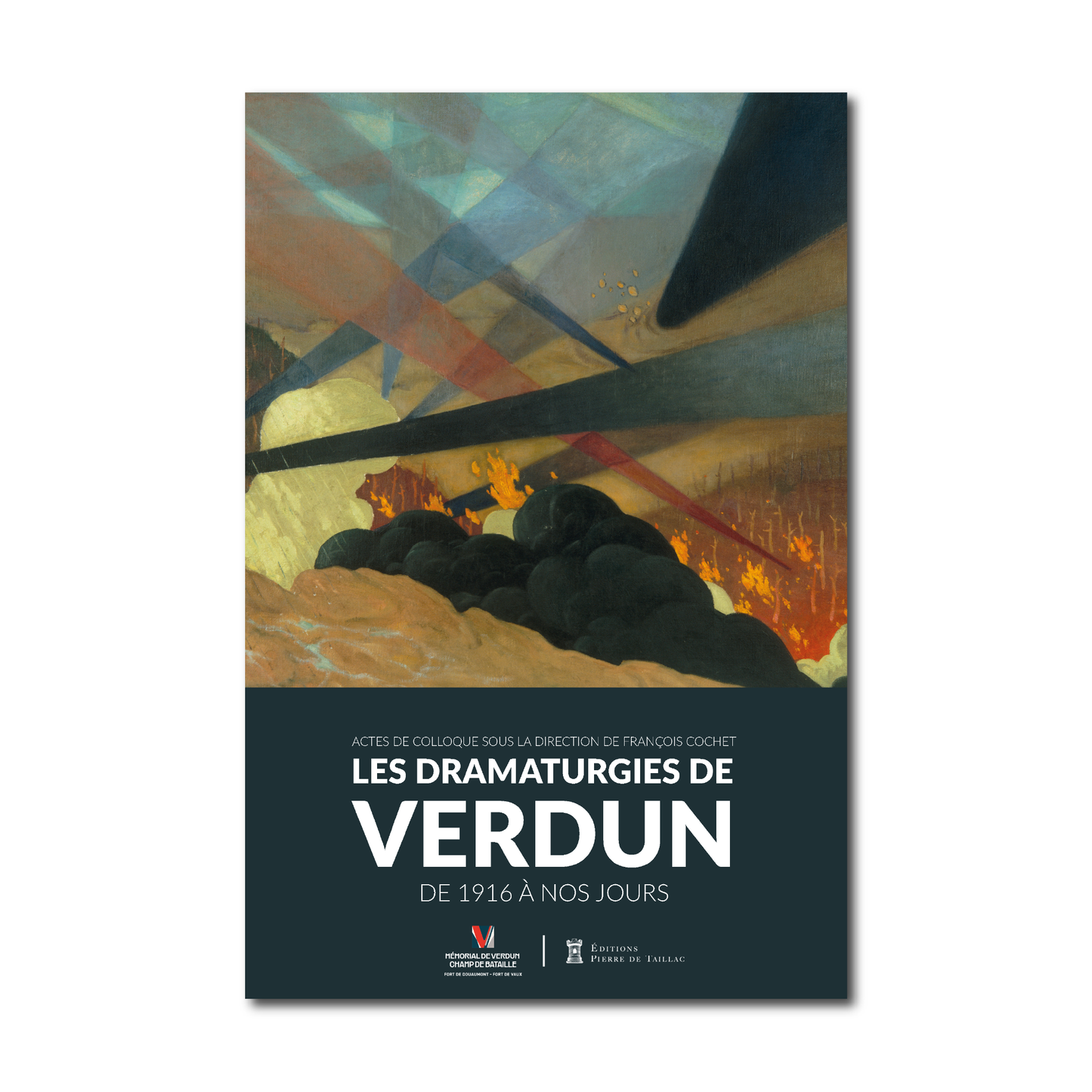 Les dramaturgies de Verdun, de 1916 à nos jours