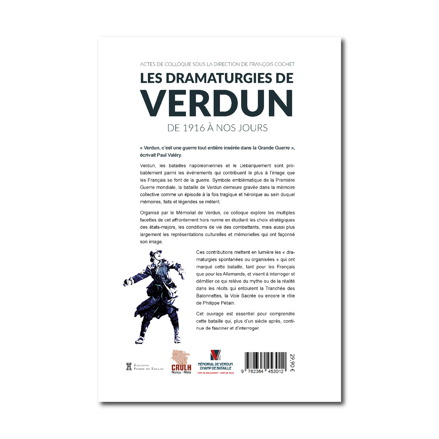 Les dramaturgies de Verdun, de 1916 à nos jours