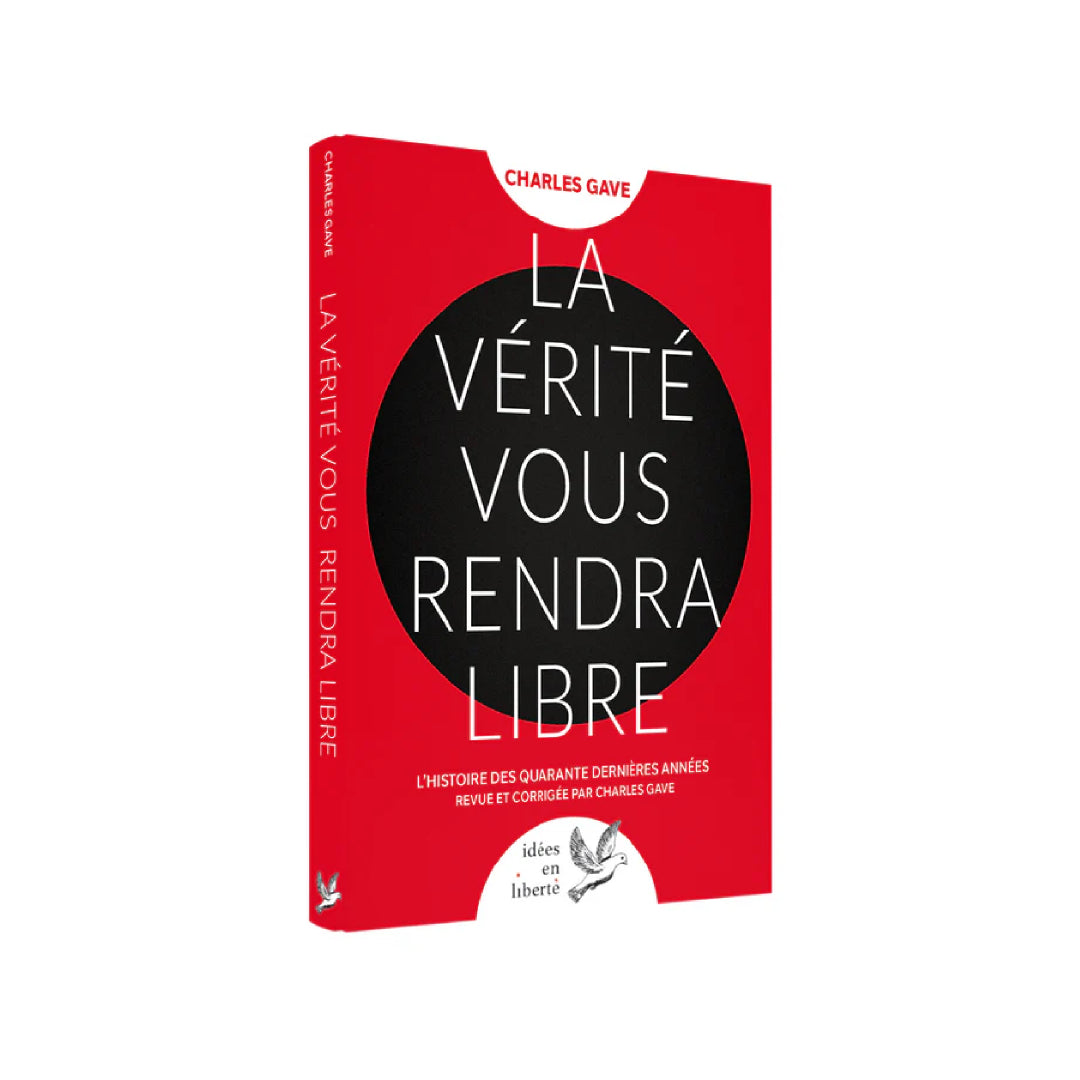 La Vérité vous rendra libre