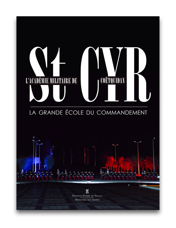 L'Académie militaire de Saint-Cyr Coëtquidan